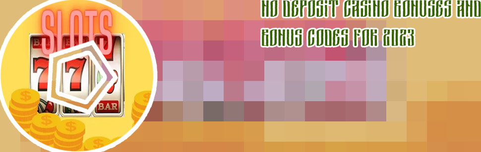 No deposit casino bonus with no max cash