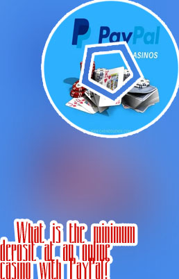 Paypal 5 deposit casino