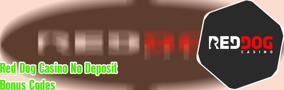 Red dog casino no deposit bonus codes