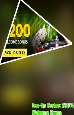 Two up casino welcome bonus